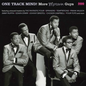 V.A. - One Track Mind ! More Motown Guys